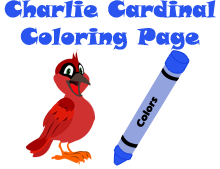 Picture of Charlie Cardinal and a blue crayon with the words Charlie Cardinal coloring page